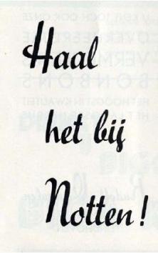 Het motto van Notten.